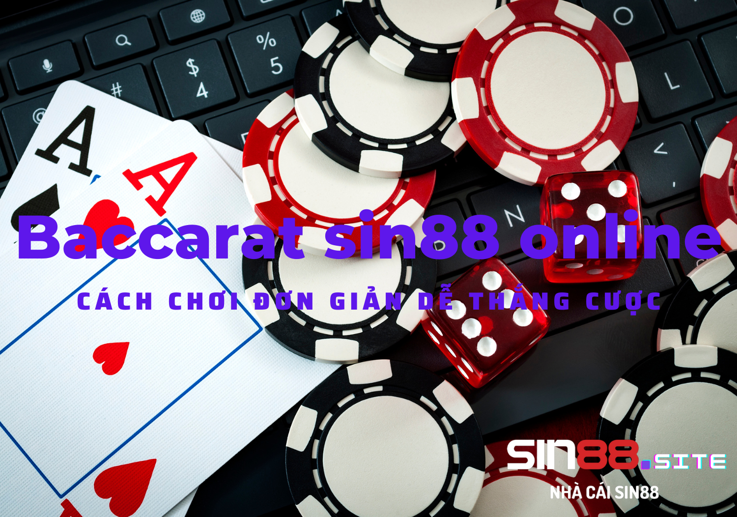 Baccarat-sin88-online-cach-choi-don-gian-de-thang-cuoc.png